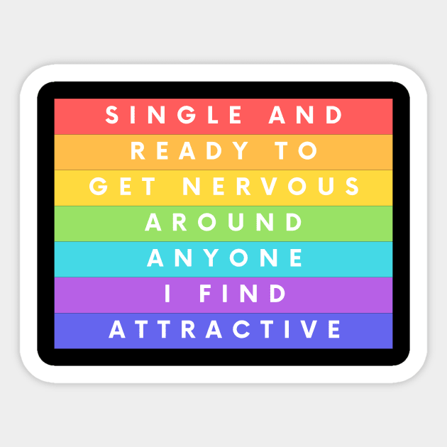 Single and Ready to Get Nervous Sticker by DOGwithBLANKET